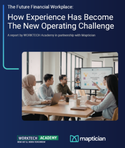 White paper cover: "The Future Financial Workplace: How Experience Has Become The New Operating Challenge" — a benchmark report by WORKTECH Academy in partnership with Maptician, based on survey data from 82 financial workplace professionals across banking, asset management, insurance, and fintech. 